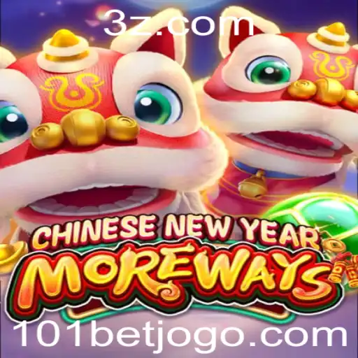 Descubra a Magia do Jogo CHINESENEWYEARMOREWAYS com 101bet